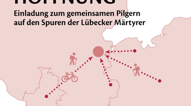 PILGERWEGE LÜBECK 2025 – 25. bis 28. Juni